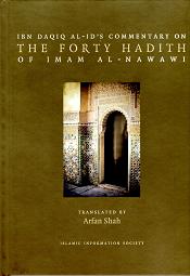 Ibn Daqiq Al-Id's Commentary on Forty Hadith of Imam Al-Nawawi - Click Image to Close